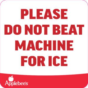 Do Not Beat Machine for Ice - 7x7