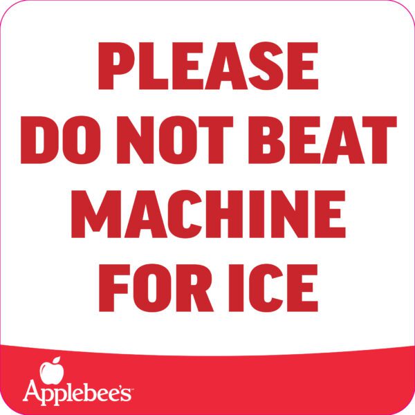 Do Not Beat Machine for Ice - 7x7
